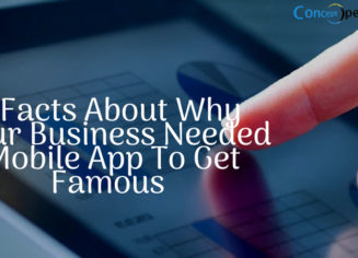 7 Facts About Why Your Business Needed Mobile App To Get Famous