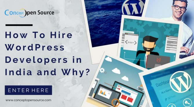 How To Hire WordPress Developers in India and Why?
