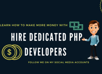 Learn How To Make More Money With Hire Dedicated PHP Developers